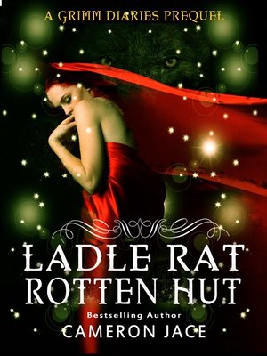 cover image of Ladle Rat Rotten Hut ( a Grimm Diaries Prequel #4 )